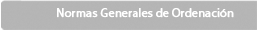 Normas Generales de Ordenación